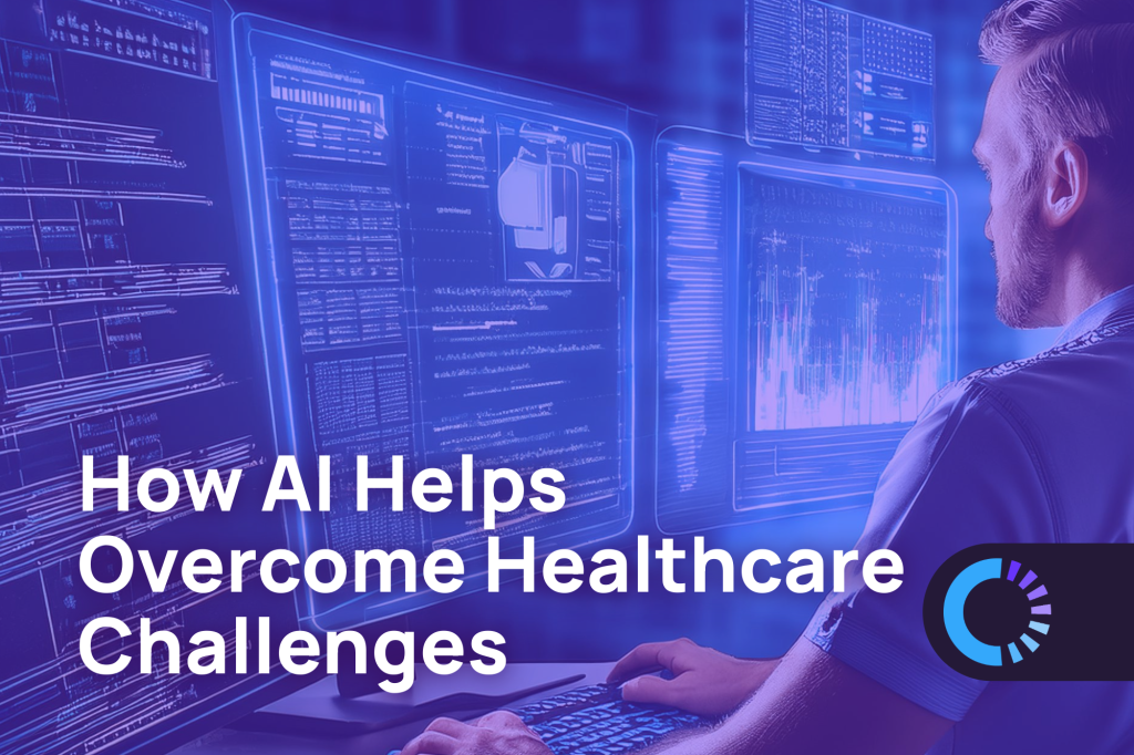 Healthcare professional analyzing data on multiple screens displaying AI-driven healthcare analytics with the text ‘How AI Helps Overcome Healthcare Challenges’ overlaid